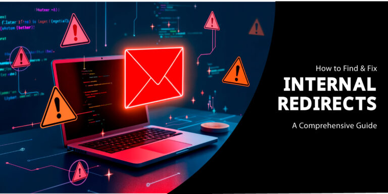 How to Find and Fix Internal Redirects A Comprehensive Guide