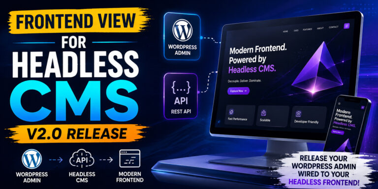 Frontend View For Headless CMS v2.0 Release